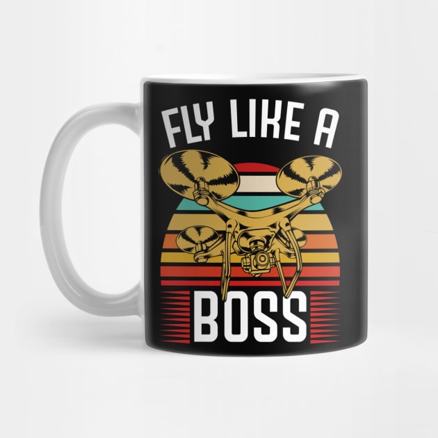 Drone - Fly Like A Boss - Retro Style Drone Pilot by Lumio Gifts